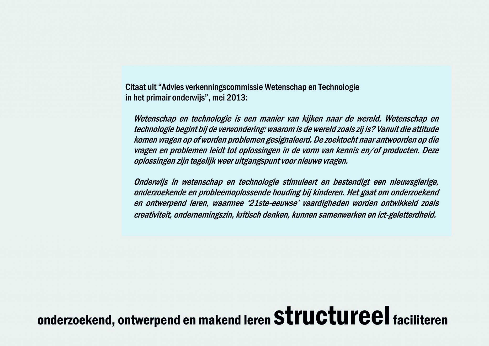 De Ontwerpwerkplaats, Gijs Niemeijer, Floor van Ditzhuyzen, Technieklab, technieklab, glundertechniek, techniekonderwijs, W&T onderwijs, wetenschap- & techniekonderwijs, maakonderwijs, techniekpact, Huub looze, technieklab, glundertechniek, techniekonderwijs, W&T onderwijs, wetenschap- & techniekonderwijs, maakonderwijs, techniekpact, makereducation, Gijs niemeijer, techniekonderwijs school